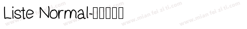 Liste Normal字体转换
